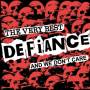 Defiance - Very Best And We Don't Care
