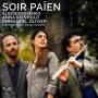 Alexis Kossenko / Anna Reinhold / Emmanuel Olivier / + - Soir Paien-Chamber Music & Melodies