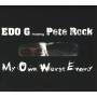 Edo G. / Pete Rock - My Own Worst Enemy (Reissue)