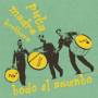 Puta Madre Brothers - Todo El Asunto (incl.Download)