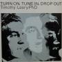 Timothy Leary - Turn On Tune In Drop Out