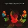 Dynamic Syndicate - Higher State Of Consciousness