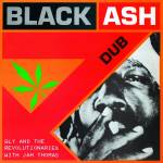 Sly / The Revolutionaires - Black Ash Dub (feat. Jah Thomas)