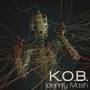 K.o.b. - Identity Mash
