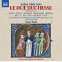 Franz Hauk / Simon Mayr Chor / Concerto De Bassus - Le Due Duchesse
