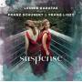 Leonie Karatas - Suspense-Leonie Karatas plays Schubert&Liszt