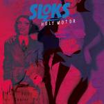 Sloks - Holy Motor