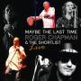 Roger Chapman - Maybe The Last Time-Live 2011