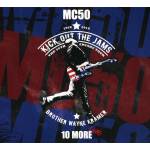 Mc5 - MC50 - 10 More (CD-Digipak)
