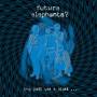 Future Elephants - Past Was A Blast