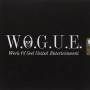 W. O. G. U. E. - Work Of God United Entertainme