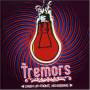 Tremors - Cash Up Front, No Kissing