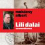 Albert Mohacsy - Lili Dalai