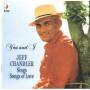 Jeff Chandler - You & I