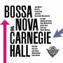 Various - Bossa Nova at Carnegie Hall