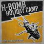 H-Bomb Holiday Camp - Close To The Borderline (vinyl)