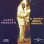 Harry Pharaon & Gospel U - Gospel Union Chorale