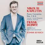 Dominik Beykirch / Frank Dupree / Jakob Krupp / SWR B - Kapustin: Klavierkonzerte Nr. 2 und 6