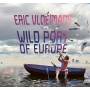 Eric Vloeimans - Wild Port Of Europe