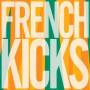 French Kicks - The Trial Of The Century