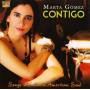 Marta Gomez - Contigo-Songs With Latin American Soul
