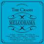 The Crash - Melodrama
