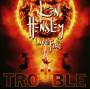 Ken Hensley & Live Fire - Trouble