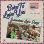 Various - Born To Love You (Jamaican Love Songs)