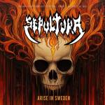 Sepultura - Arise In Sweden