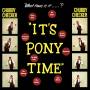 Chubby Checker - Its Pony Time + 2 Bonus Track
