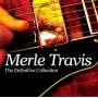 Merle Travis - Definitive Collection