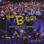 B-52's - With The Wild Crowd