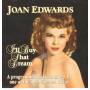 Joan Edwards - Ill Buy That Dream