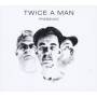 Twice A Man - Presence