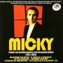 Micky - Todas Sus Producciones Con Fernando Arbex
