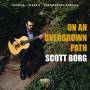 Scott Borg - On An Overgrown Path