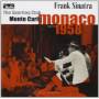 Frank Sinatra - Sporting Club, Monte Carlo