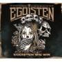 Egoisten - Egoisten wie wir