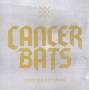 Cancer Bats - Dead Set on Living