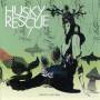 Husky Rescue - Ghost Is Not Real (+2 Bonus Tracks)