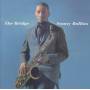 Sonny Rollins - The Bridge+4 Bonus Tracks