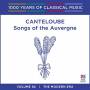 Queensland Symphony - Canteloube - Songs Of The Auvergne: 1000 Years Of Vol. 82