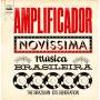 AMPLIFICADOR: NOVISSIMA MUSICA BRASILEIRA / VAR - Amplificador-Novissima Musica Brasileira