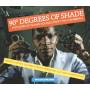 Soul Jazz Records Presents / various - 90 Degrees Of Shade