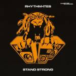 Rhythm-ites - Stand Strong