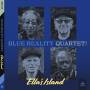 Blue Reality-Quartet- - Ella's Island