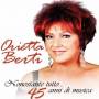 Orietta Berti - Nonostante Tutto: 45 Anni Di Musica