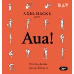 Axel Hacke - Aua! Die Geschichte meines Krpers