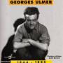 Georges Ulmer - G. Ulmer 1945-55