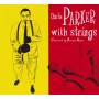 Charlie Parker - With Strings+1 Bonus Track
